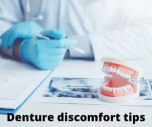 Denture discomfort tips