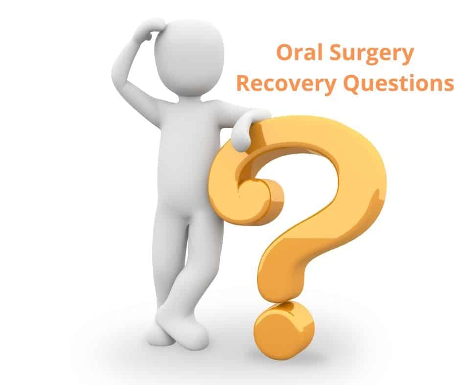 Oral Surgery Recovery Questions - Sunshine Smiles Dentistry - Oral Surgery Roswell, Georgia