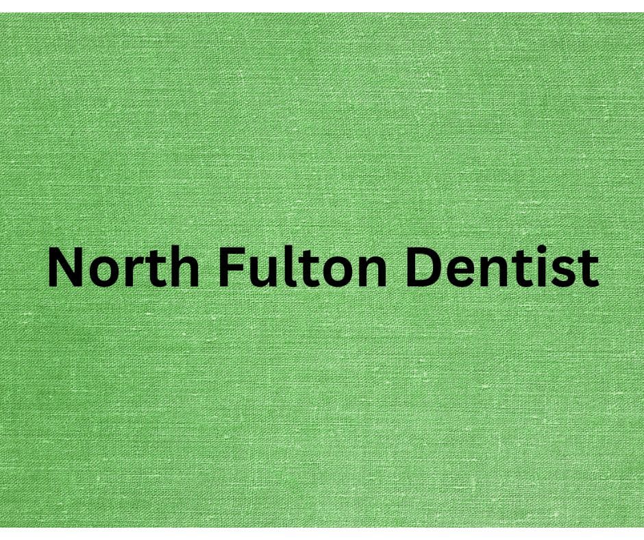 North Fulton Dentist
